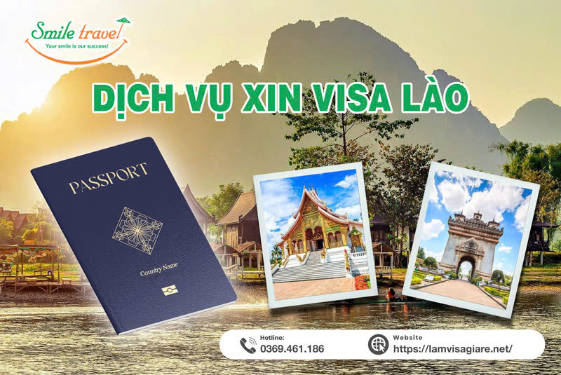 Tổng hợp thông tin cần biết về Visa Lào - Dịch vụ làm visa giá rẻ