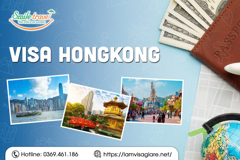 Tổng hợp thông tin Visa Hồng Kông - Dịch vụ làm visa giá rẻ, uy tín