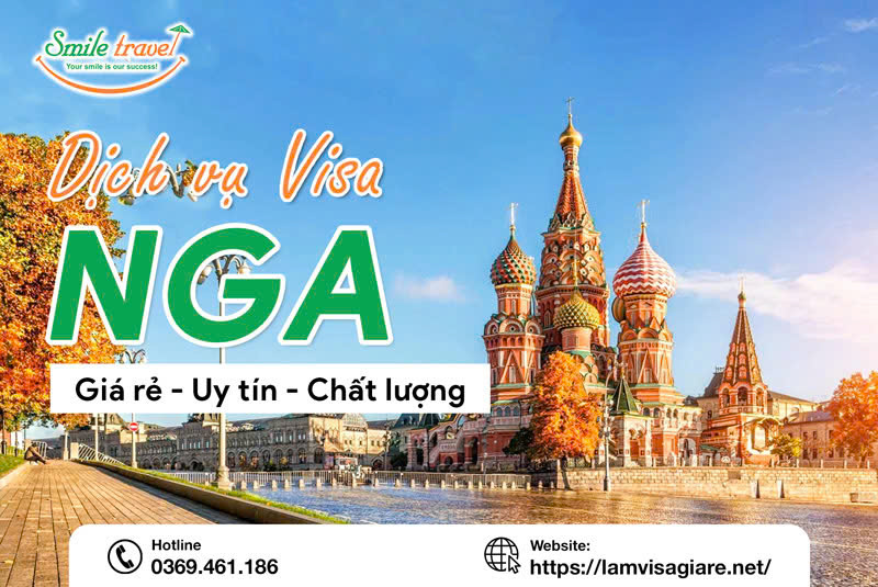 Quy định xin visa Nga mới nhất và các thủ tục cần thiết