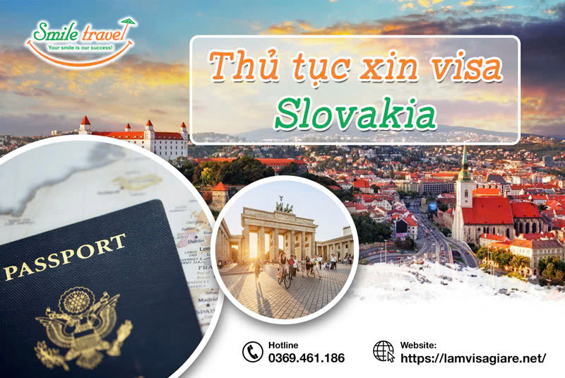 Visa Slovakia - hướng dẫn hồ sơ chi tiết từ A-Z