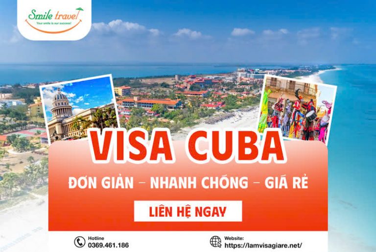 Visa Cuba – Thông tin chi tiết, thủ tục và dịch vụ làm visa Cuba giá rẻ tại Smile Travel
