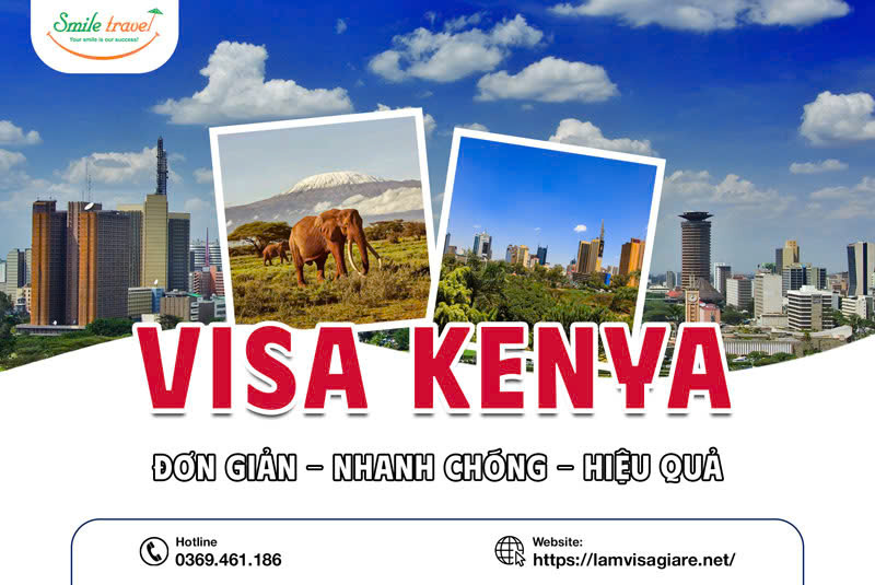 Hướng dẫn chi tiết xin E - Visa Kenya online cho công dân Việt Nam 2026